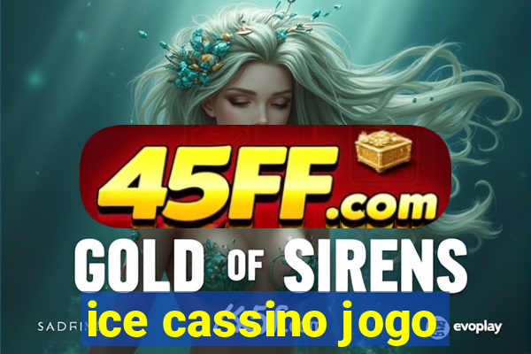 ice cassino jogo